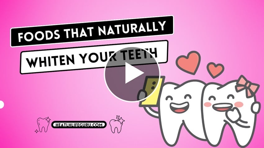 Foods That Naturally Whiten Your Teeth